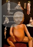 Claudia J. Schulze - Der Puppenspieler - Short Stories.