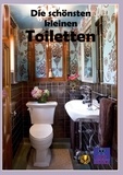 Kurt Heppke - Die schönsten kleinen Toiletten - Eine kleine Toilette kann eine gemütliche Atmosphäre schaffen..