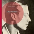 Rudolph Valentino et Matthias Adler-Drews - Day Dreams.