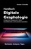 Christian B. Schreiber - Handbuch Digitale Graphologie - Erfolgreicher Umgang mit E-Mails, Geschäftsbriefen und Kundenkorrespondenz.