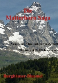 Burghäuser Bluemel - Die Matterhorn Saga - The Story of HAUB-Tengelmann.
