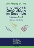 Dirk Zygar - Intonation im Ensemble - Blechbläser in Bb und F - Arbeitsbuch für gute Intonation und Gehörbildung.