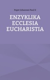 Papst Johannes Paul II et Hans-Jürgen Sträter - Enzyklika Ecclesia Eucharistia.
