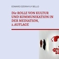 Edward Dzerinyuy Bello - Die Rolle von Kultur und Kommunikation in der Meditation - Kultur und Kommunikation Verstehen in Verhandlungen.