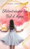 Gudrun Leyendecker - Blütenträume im Val d'Agno - Fantasy.