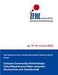 Peter Slepcevic-Zach et Claudia Fahrenwald - Campus-Community-Partnerships: Zukunftspartnerschaften zwischen Hochschule und Gesellschaft.