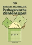 Lothar Selle - Pythagoreische Zahlentripel - Kleines Handbuch.