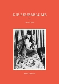 André Schneider - Die Feuerblume - Marisa Mell.