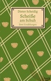 Dieter Scheidig - Scheiße am Schuh.
