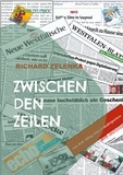 Richard Zelenka - Zwischen den Zeilen - Aus dem Alltag eines Lokalreporters.