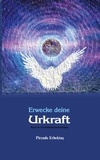 Pirzade Erbektas - Erwecke deine Urkraft - Buch zur Persönlichkeitsentwicklung.