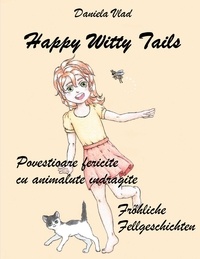 Daniela Vlad - Happy Witty Tails - Fröhliche Fellgeschichten.