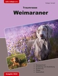 Rüdiger Vorwall - Traumrasse: Weimaraner.