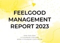 Vera Podlinski - Feelgood Management Report 2023 - Themen, Herausforderungen &amp; Maßnahmen im Feelgood Management.