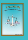 Wolfram Schindler - Pendelheft - Kuriositäten aus dem Familienrecht.