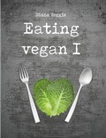 Diana Veggie - Eating vegan I.