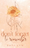 Pati Lyn - Don't Forget To Remember.