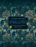 Anthony Trollope - Umwälzungen - Zweiter Teil - Ein Gesellschaftsroman.