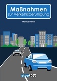 Markus Herbst - Maßnahmen zur Verkehrsberuhigung.