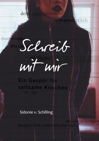 Sidonie von Schilling - Schreib mit mir - the art of healing.