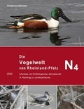 Christian Dietzen - Die Vogelwelt von Rheinland-Pfalz N4 - 2022 Artenliste und Ornithologischer Jahresbericht (4. Nachtrag zur Landesavifauna).