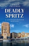 Enrico Palumbo - Deadly Spritz - A Ligurian Murder Mystery.