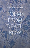 Eugene R. Tucker et Ruth Senff - Poems from Death Row - Gedichte aus der Todeszelle.