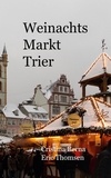 Cristina Berna et Eric Thomsen - Weihnachtsmarkt Trier.