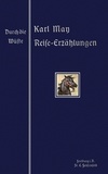 Karl May et Ralf Schönbach - Durch die Wüste - Reprint der illustrierten Ausgabe von 1907.