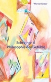 Werner Sester - Schreiner II Philosophie der Gefühle.