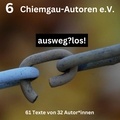 Chiemgau-Autoren e.V. - ausweglos.