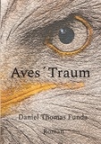 Daniel Thomas Funda - Aves´ Traum.