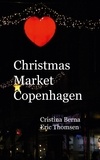 Cristina Berna et Eric Thomsen - Christmas Market Copenhagen.