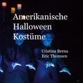 Cristina Berna et Eric Thomsen - Amerikanische Halloween Kostüme.