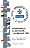 Andreas Gonschior - Vom Motorenbau zur Ölhydraulik - Teil 1 1901 - 1998.