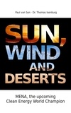 Paul van Son et Dr. Thomas Isenburg - Sun, Wind and Desert - MENA, the upcoming  Clean Energy World Champion.