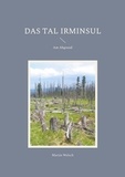 Martin Welsch - Das Tal Irminsul - Am Abgrund.
