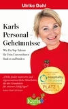 Ulrike Dahl - Karls Personal-Geheimnisse - Wie Du Top-Talente für Dein Unternehmen findest und bindest.