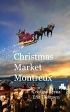 Cristina Berna et Eric Thomsen - Christmas Market Montreux.
