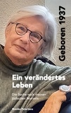 Monika Peterhans - Geboren 1937 - Ein verändertes Leben - Die Suche nach meinen jüdischen Wurzeln.