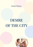 Emma Watson - Desire - of the city.