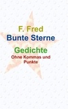 F. Fred - Bunte Sterne - -.