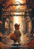 Benjamin Seym - Nico Nussknacker und das Rätsel des gestohlenen Vorrats - Illustrierte Ausgabe - Nico Nussknackers erster großer Fall.
