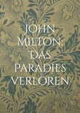 Rau Peter - John Milton: Das Paradies verloren - Paradise Lost.