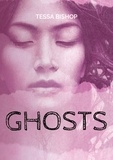 Tessa Bishop - Ghosts - Ashley und Ben.