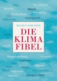 Helmut Schläfer - Die Klimafibel.