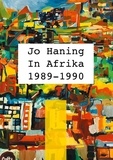 Jo Haning - In Afrika 1989 - 1990.