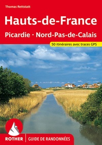 Thomas Rettstatt - Picardie - Les 50 plus belles randonnées.