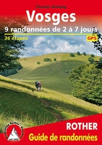Thomas Striebig - Vosges - 9 randonnées de 2 à 7 jours.