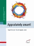Appsolutely smart! - Ergebnisse der Studie Jugend.Leben.